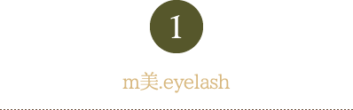 ①m美.eyelash